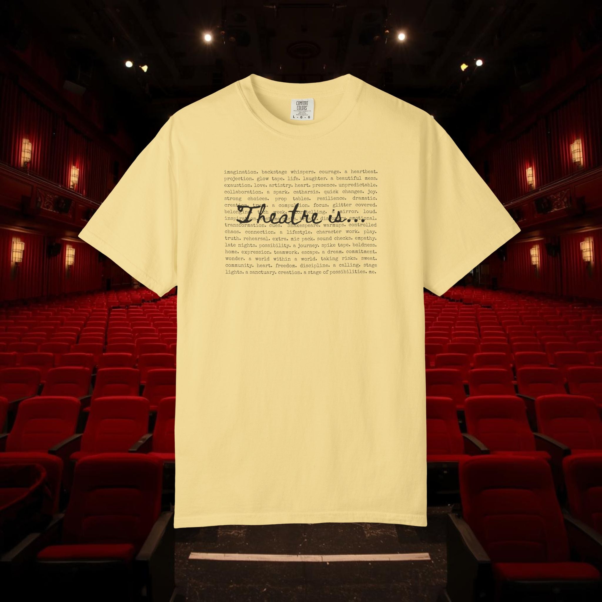 Theatre Is... list of theatre elements T-Shirt | Performing Arts Tee