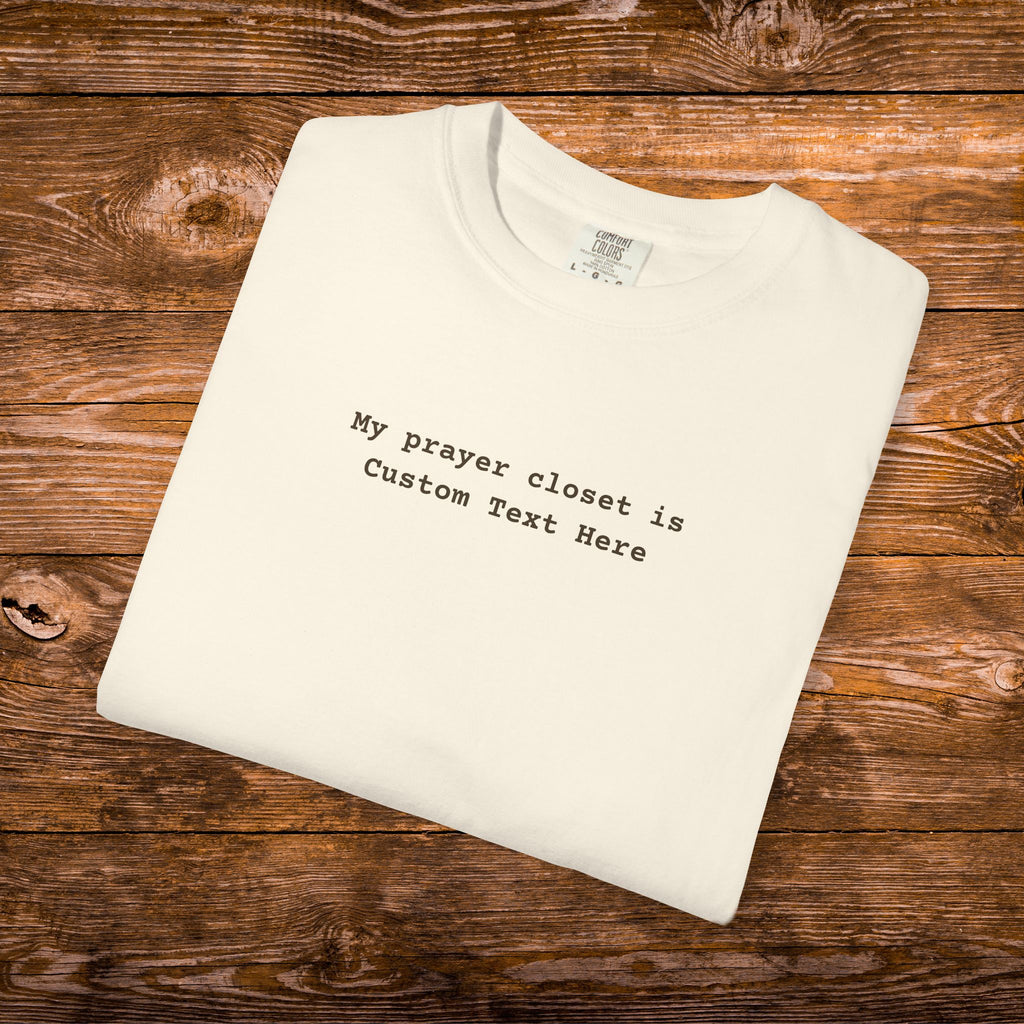 Personalized Christian Comfort Colors® Shirt, Prayer Closet Identity Statement, Faith in Action Tee