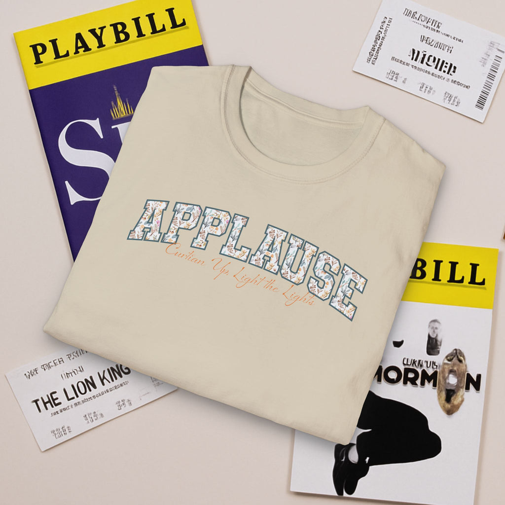 Applause T-Shirt — "Curtain Up, Light the Lights" Floral Tee for Actors & Music Students