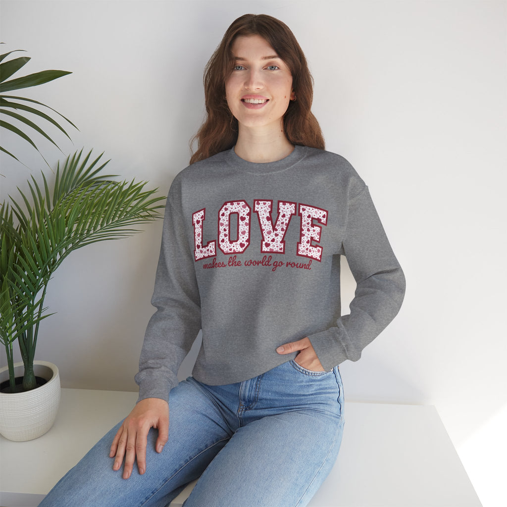 Valentine's Day Sweatshirt - LOVE: makes the world go round