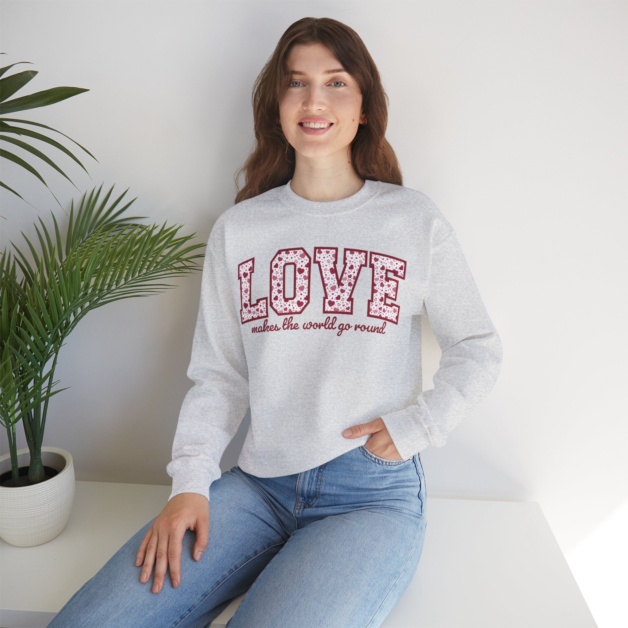 Valentine's Day Sweatshirt - LOVE: makes the world go round