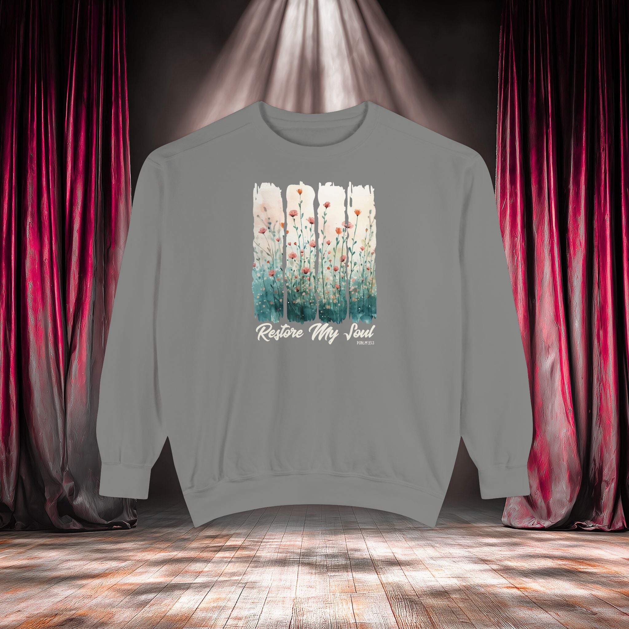 Restore My Soul Sweatshirt Christian floral worship leader musician faith apparel