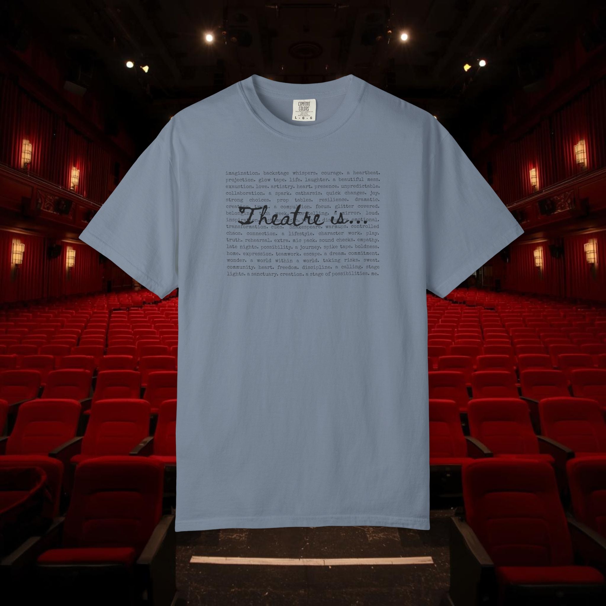 Theatre Is... list of theatre elements T-Shirt | Performing Arts Tee