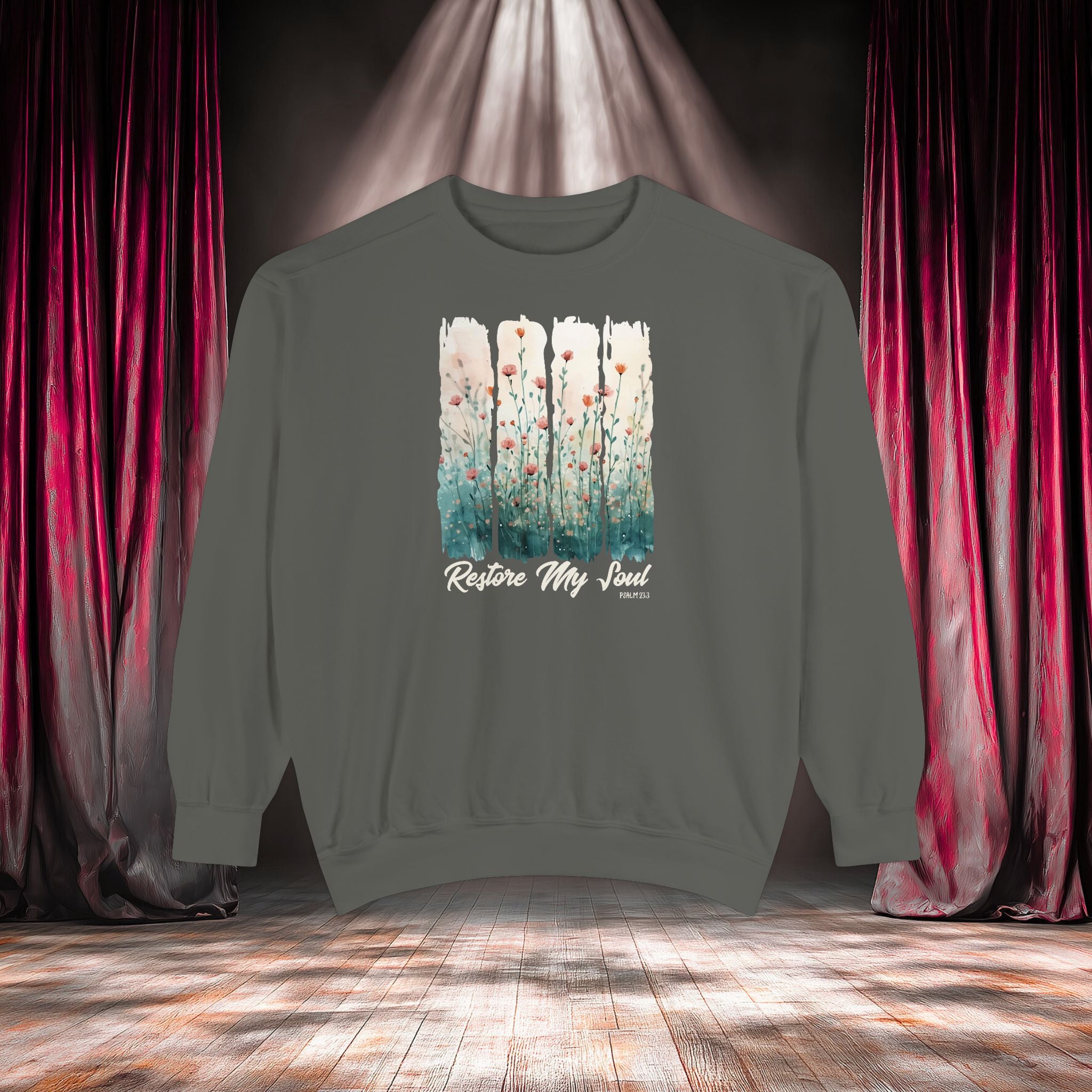 Restore My Soul Sweatshirt Christian floral worship leader musician faith apparel