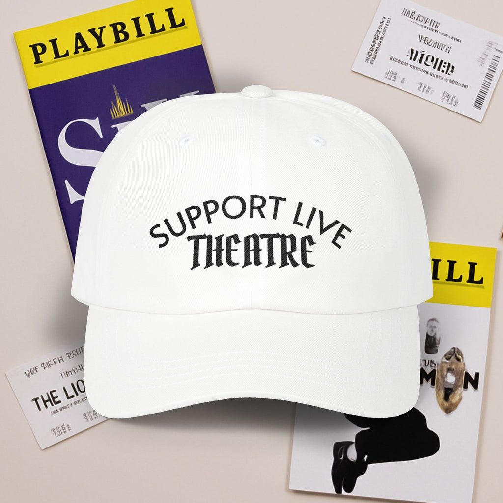 Support Live Theatre Cap Embroidered Baseball Hat for Theatre Lovers Gift