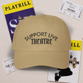 Support Live Theatre Cap Embroidered Baseball Hat for Theatre Lovers Gift