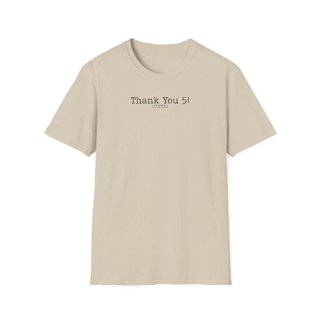 Theatre Directors 5-Minute Joke T-Shirt  IYKYK