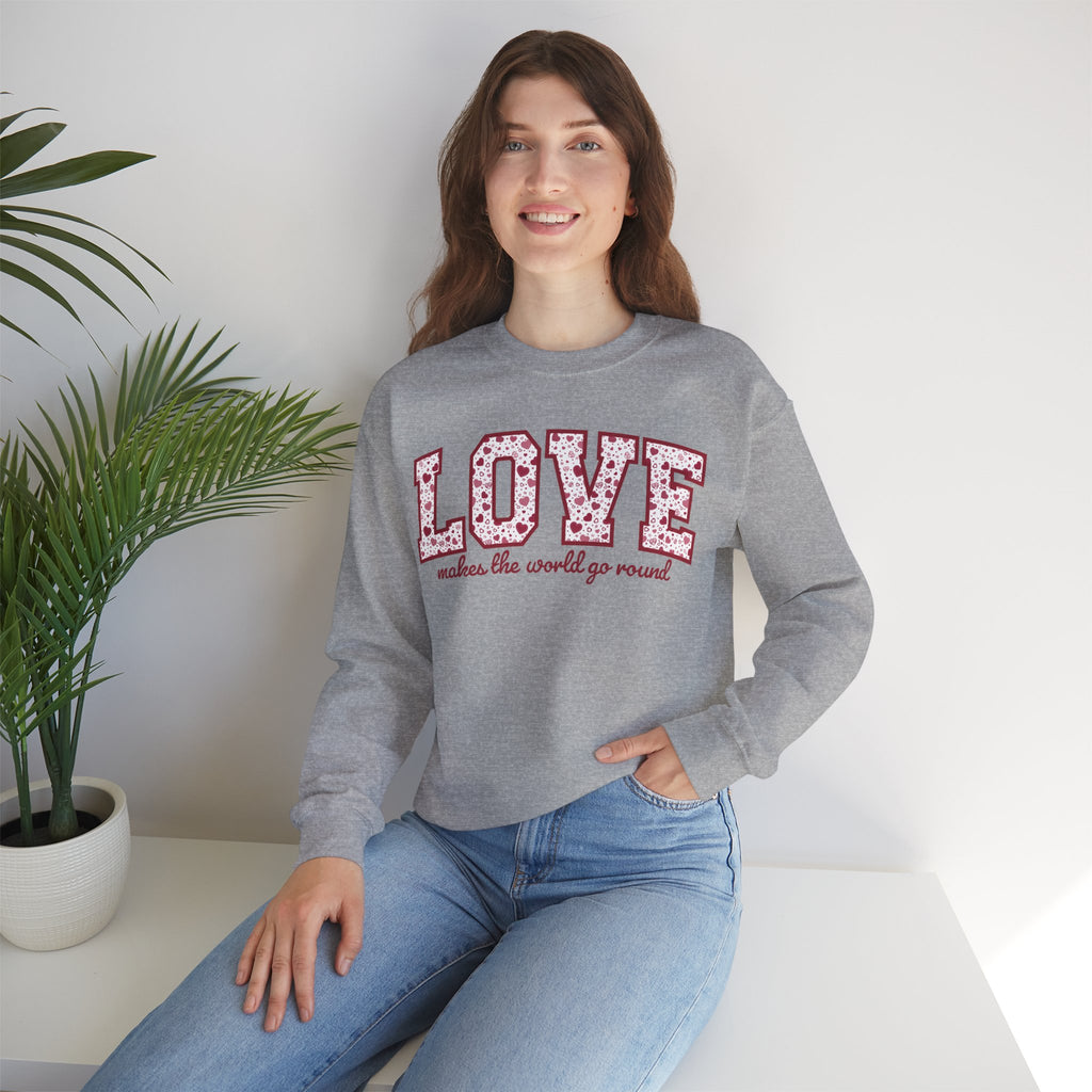 Valentine's Day Sweatshirt - LOVE: makes the world go round