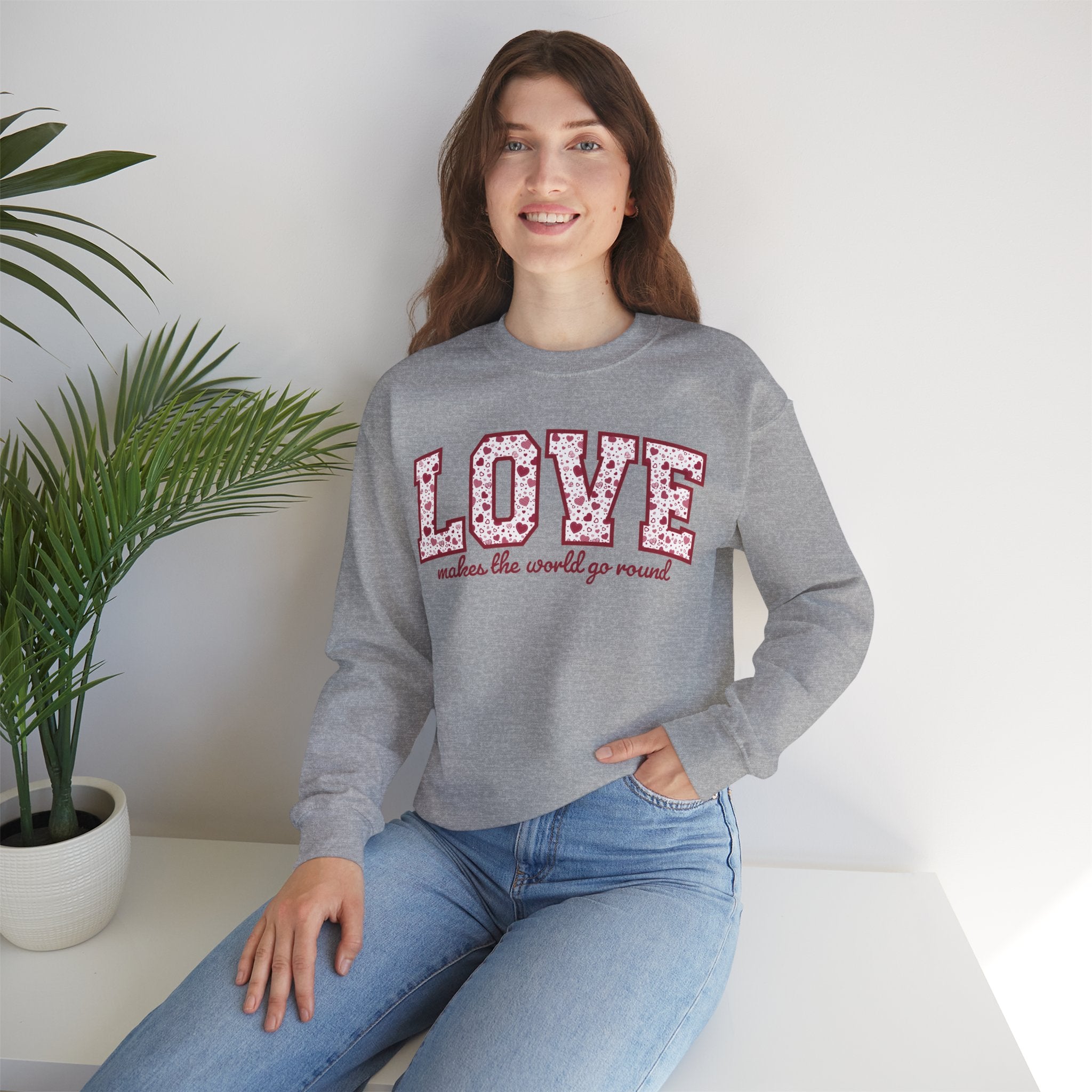 Valentine's Day Sweatshirt - LOVE: makes the world go round