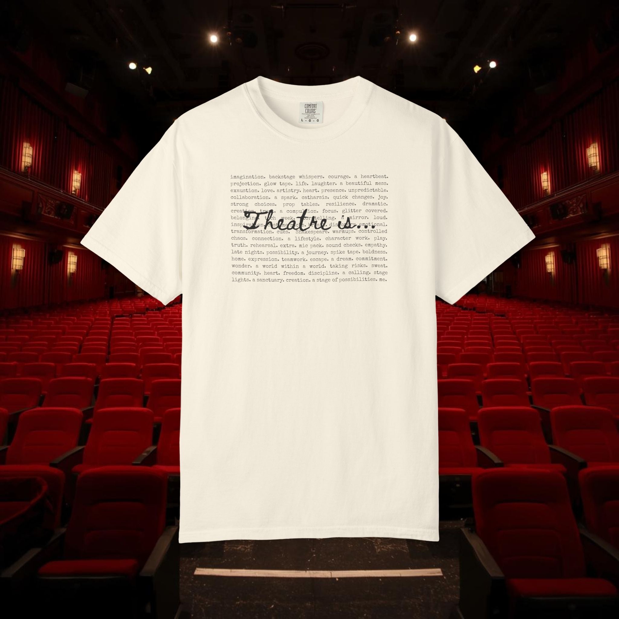 Theatre Is... list of theatre elements T-Shirt | Performing Arts Tee