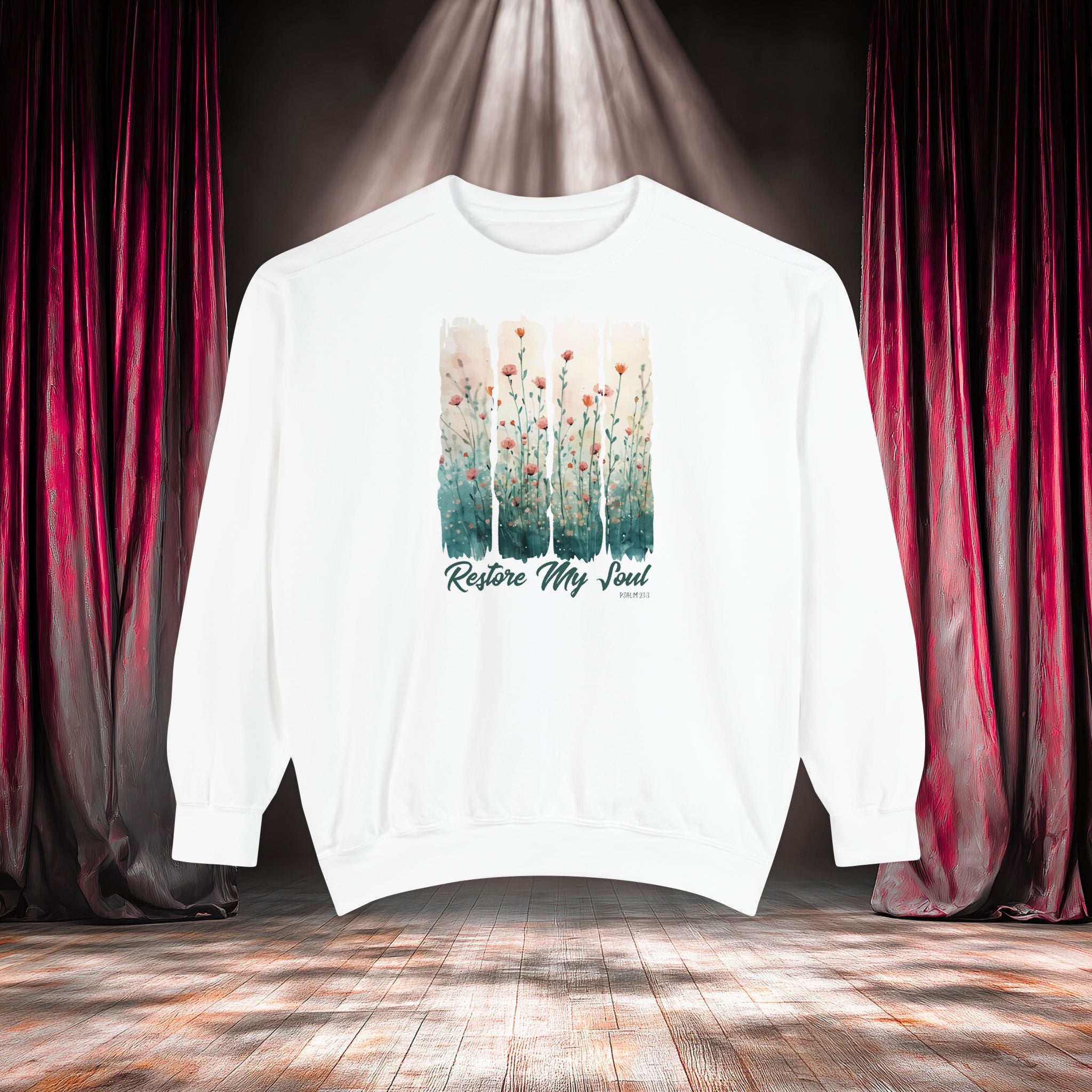 Restore My Soul Sweatshirt Christian floral worship leader musician faith apparel