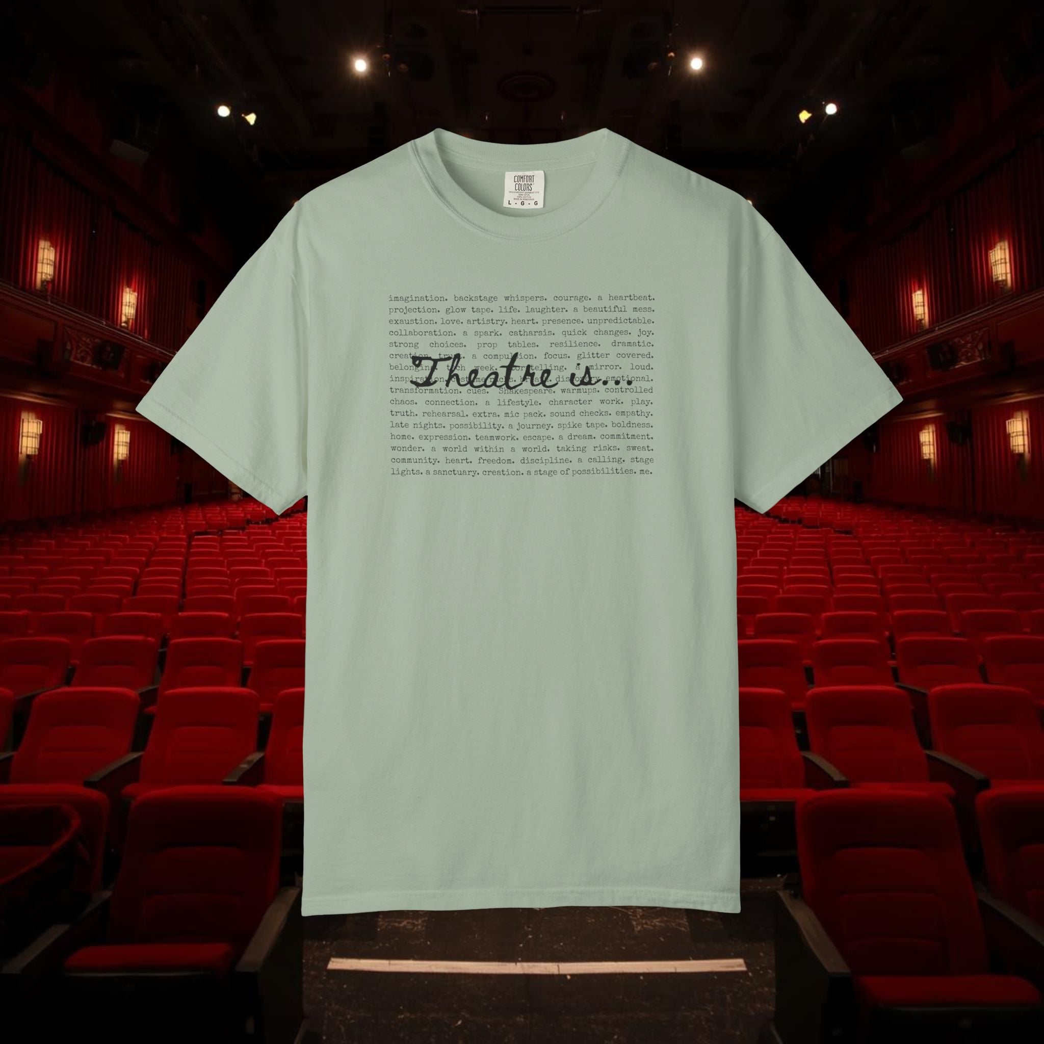 Theatre Is... list of theatre elements T-Shirt | Performing Arts Tee