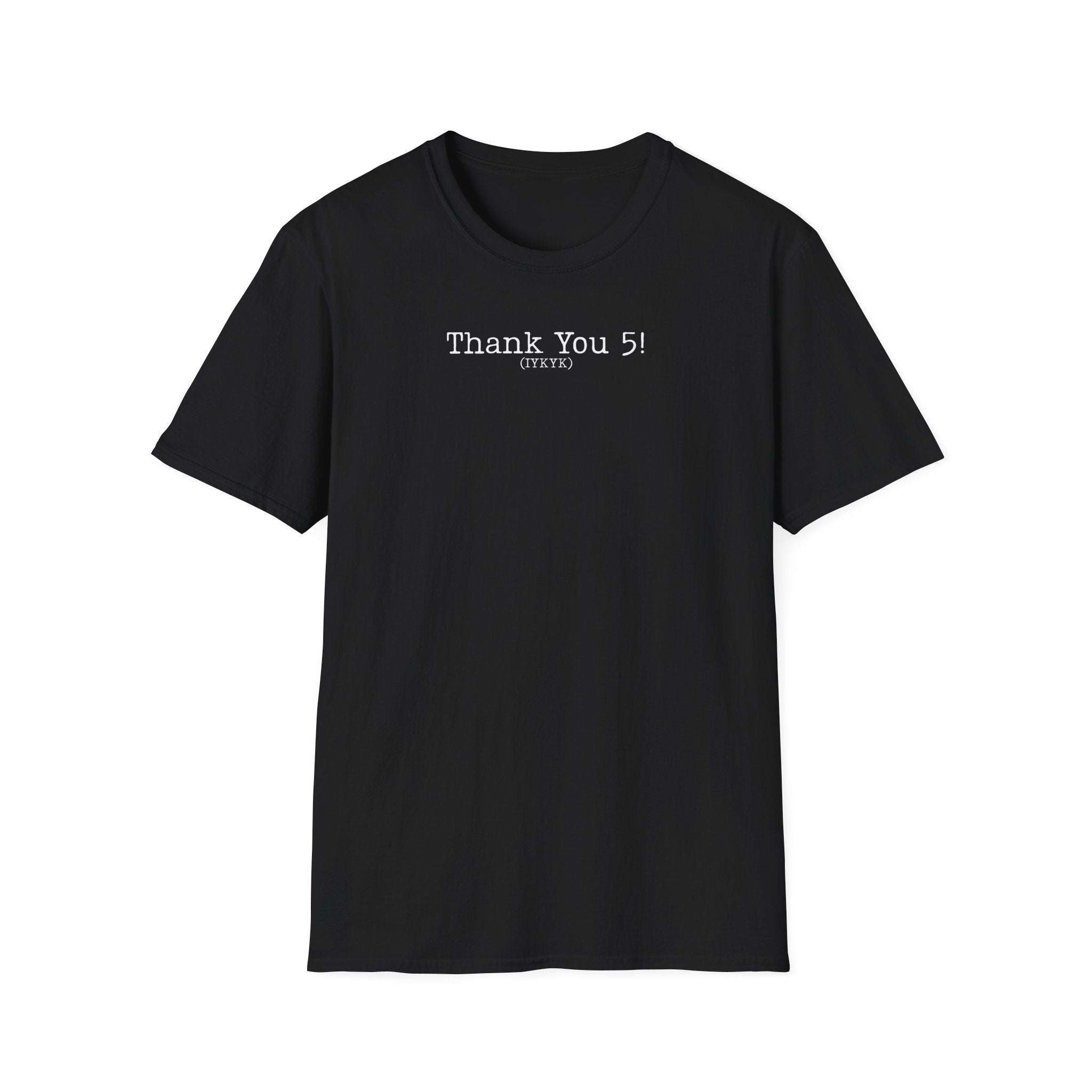 Theatre Directors 5-Minute Joke T-Shirt  IYKYK