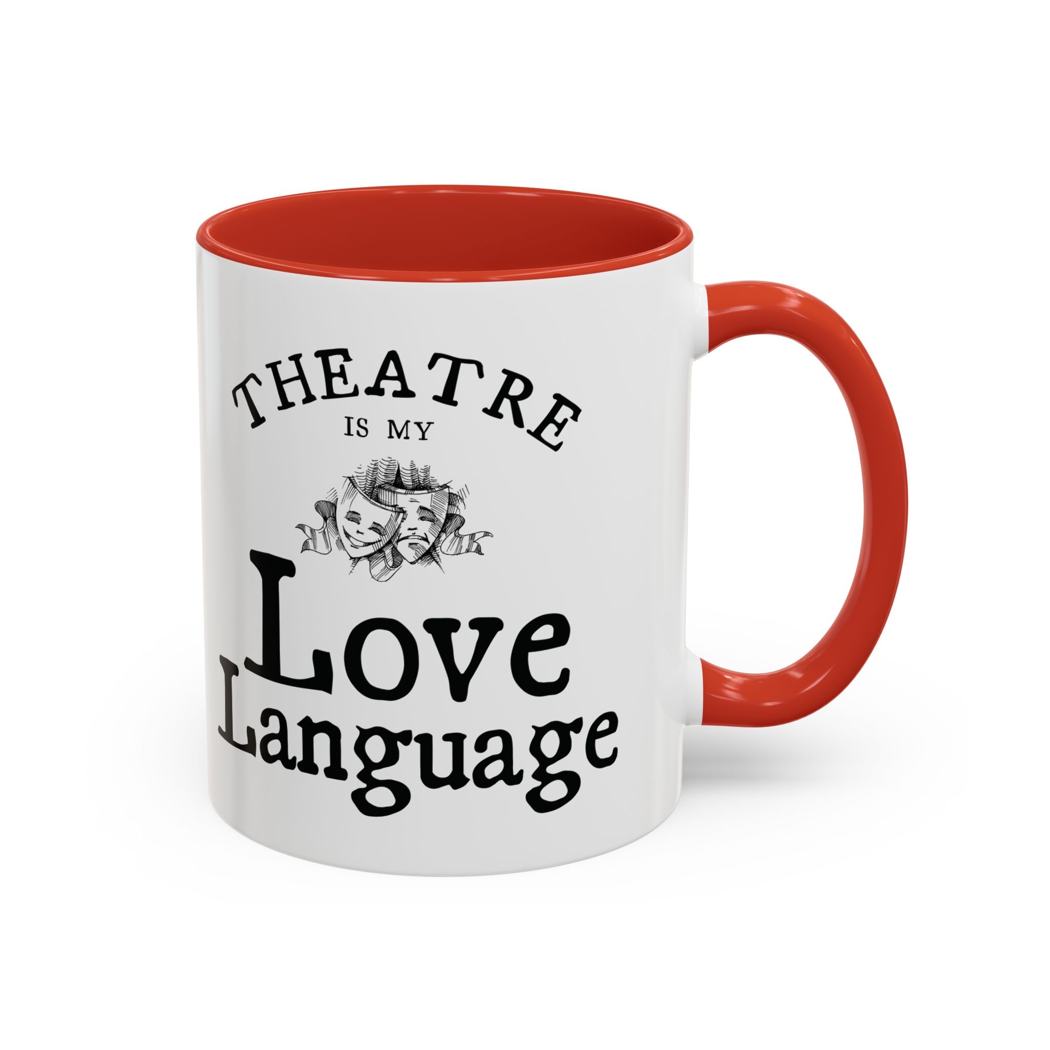 Theatre Is My Love Language Accent Coffee Mug — 11/15oz