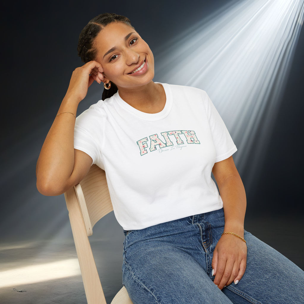 Faith: Dream in Progress Floral T-Shirt