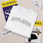 Applause T-Shirt — "Curtain Up, Light the Lights" Floral Tee for Actors & Music Students