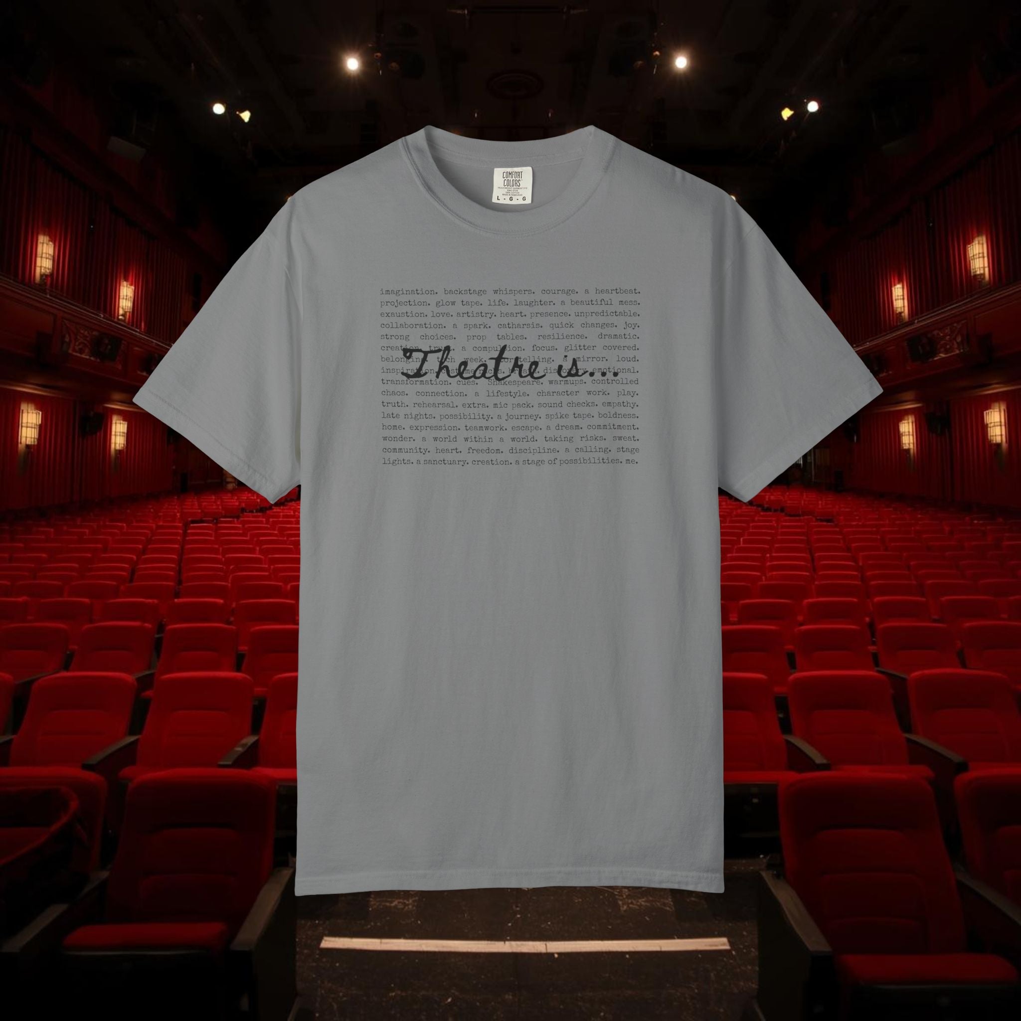 Theatre Is... list of theatre elements T-Shirt | Performing Arts Tee