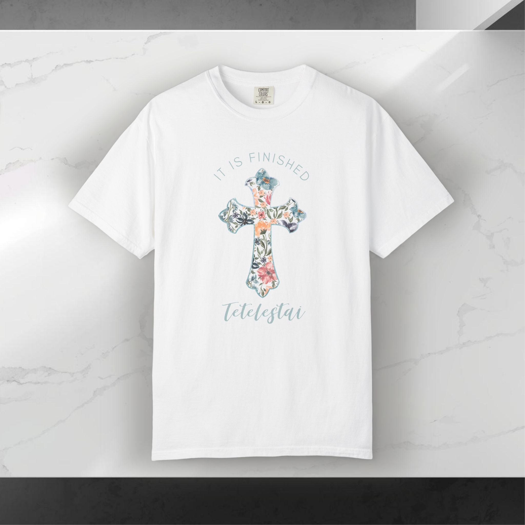 Christian “It Is Finished” Tetelestai Shirt Floral Cross Easter Tee Comfort Colors 1717 Faith Based Gift for Women