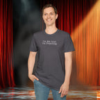 I’m Not Loud I’m Projecting • Theatre T‑Shirt • Funny Actor & Music Student